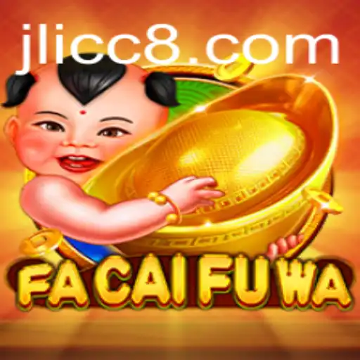 Unveiling the Thrilling Adventure of FaCaiFuWa: A Comprehensive Guide to Gameplay and Strategy